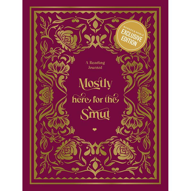 A Reading Journal: Mostly Here for the Smut - Exclusive